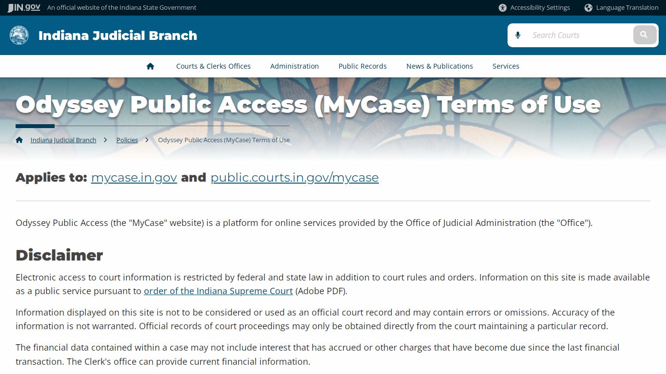 Indiana Judicial Branch: Odyssey Public Access (MyCase) Terms ... - Courts